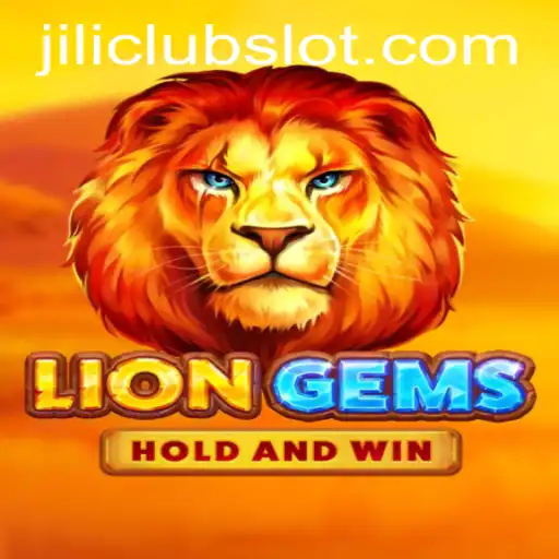 Exploring the Thrilling Adventure of LionGems at JiliClub