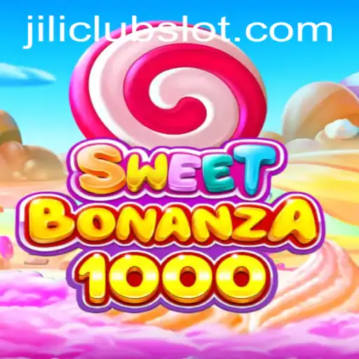 Exploring the Thrills of SweetBonanza1000 at JiliClub