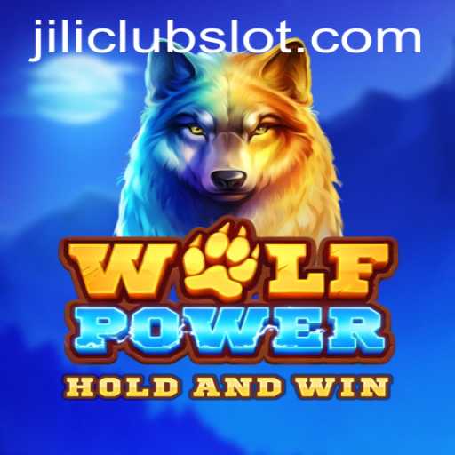 Enter the World of WolfPower: The Ultimate Jiliclub Gaming Experience